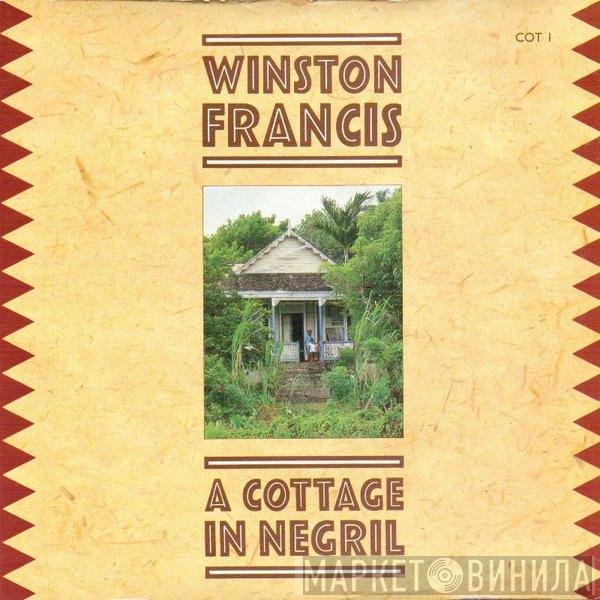 Winston Francis  - A Cottage In Negril