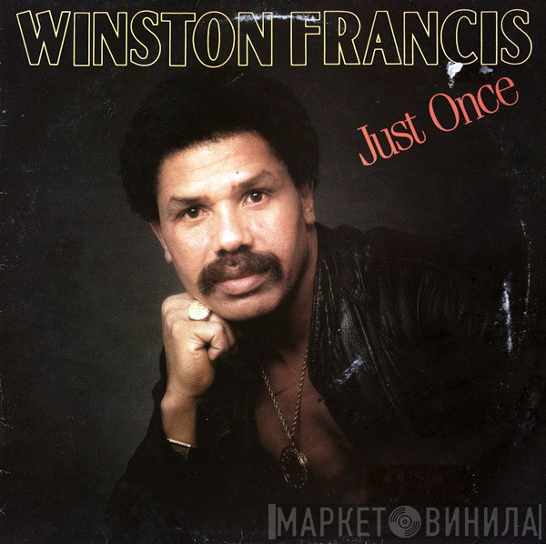 Winston Francis - Just Once