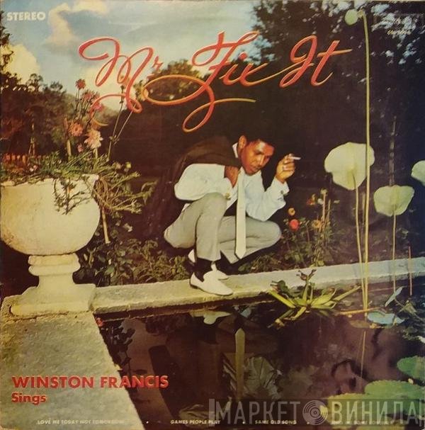 Winston Francis - Mr. Fix It