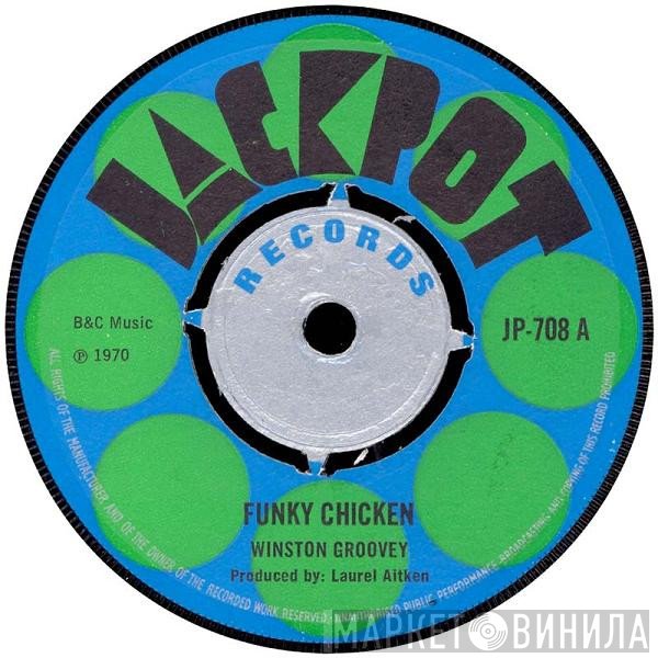Winston Groovy / The Cimarons  - Funky Chicken