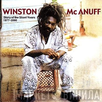 Winston McAnuff - Diary of the Silent Years 1977-2000