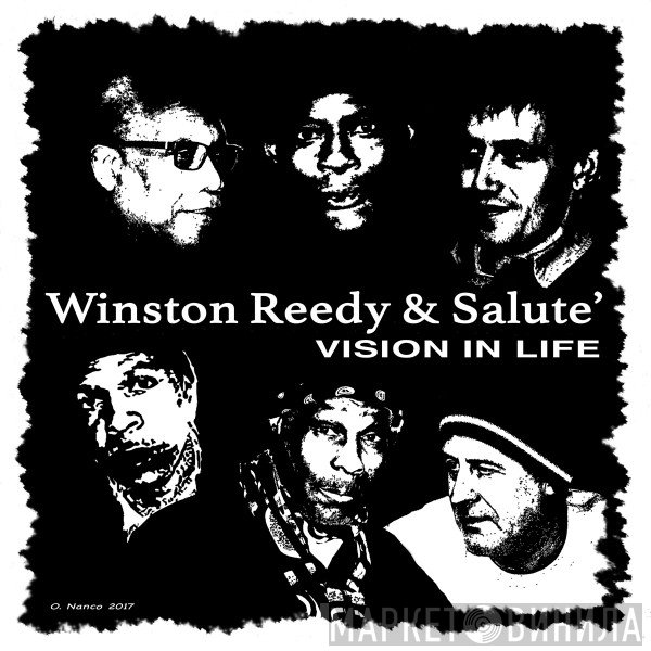 Winston Reedy & Salute   - Vision In Life
