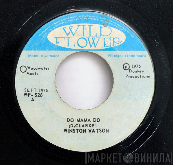 Winston Watson  - Do Mama Do