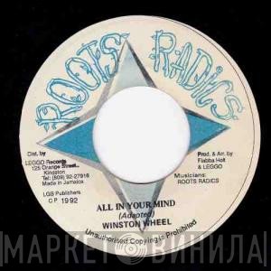 Winston Wheel - All In Your Mind