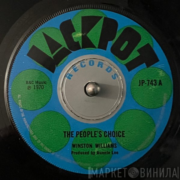 Winston Williams , Bobby James  - People's Choice / Let Me Go Girl
