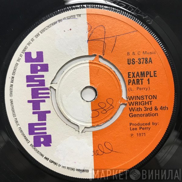 Winston Wright With The 3rd & 4th Generation / The Upsetters With The 3rd & 4th Generation  - Example Part 1 / Example Part 2