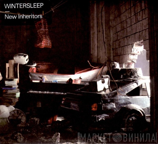 Wintersleep  - New Inheritors