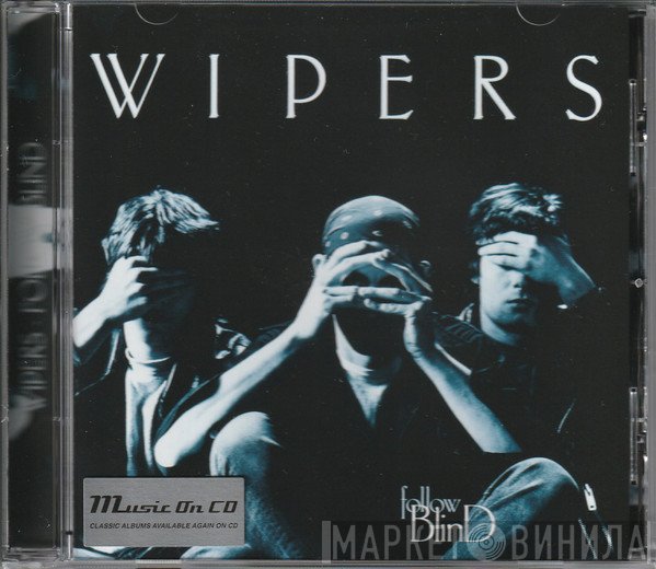 Wipers  - Follow Blind