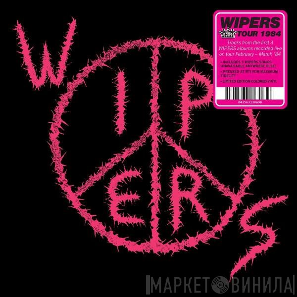 Wipers - Tour 1984
