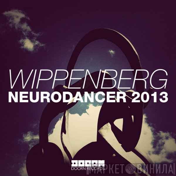 Wippenberg  - Neurodancer 2013