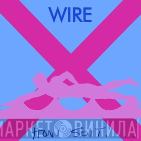 Wire  - Honi Soit