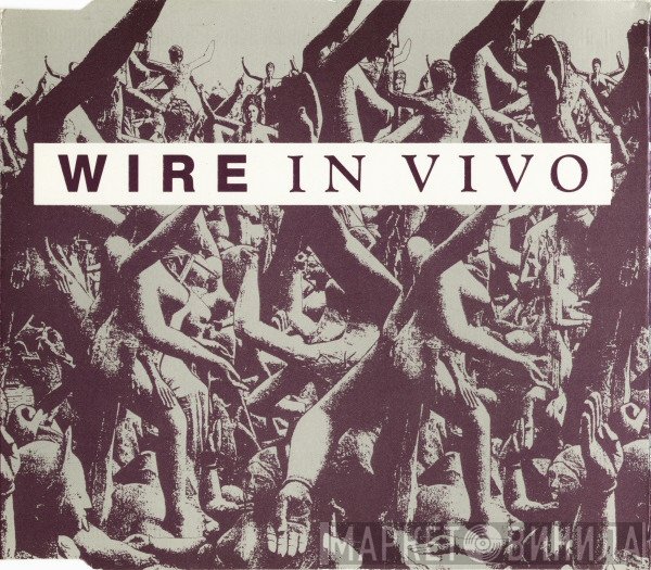 Wire - In Vivo