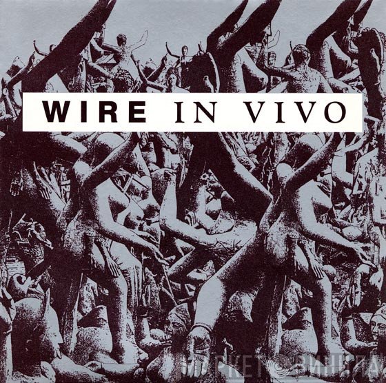 Wire  - In Vivo