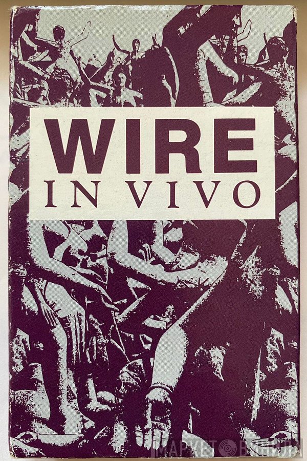 Wire  - In Vivo