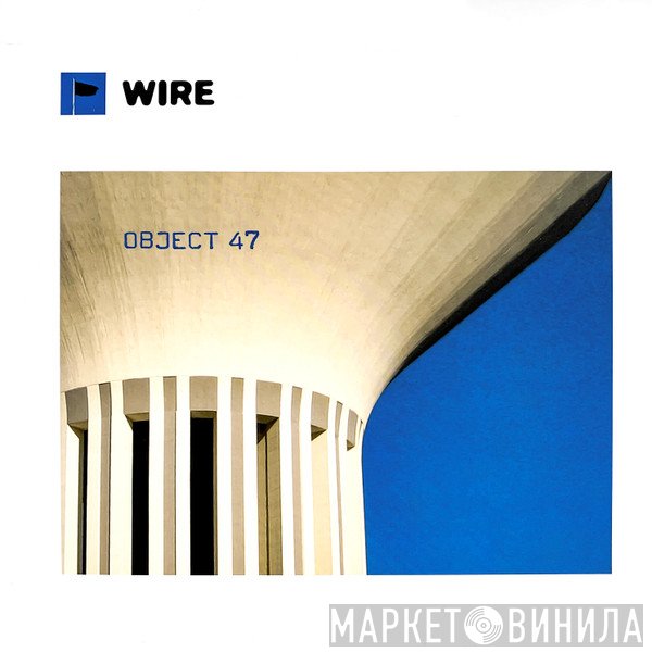 Wire  - Object 47