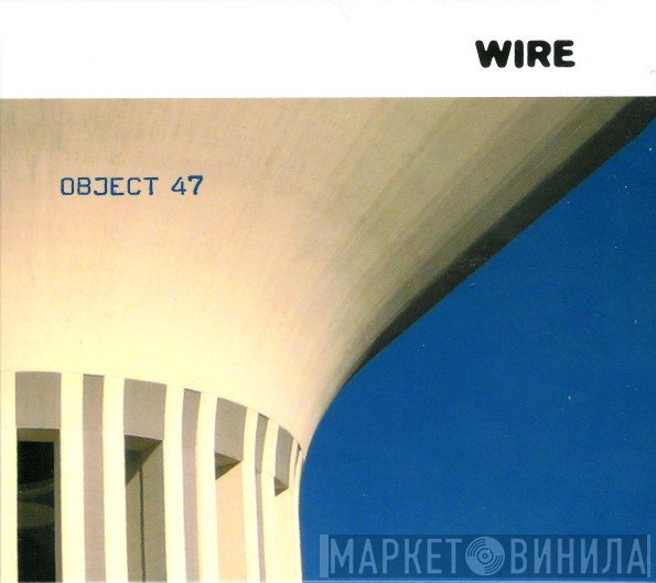 Wire  - Object 47