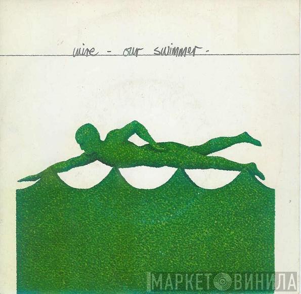 Wire  - Our Swimmer