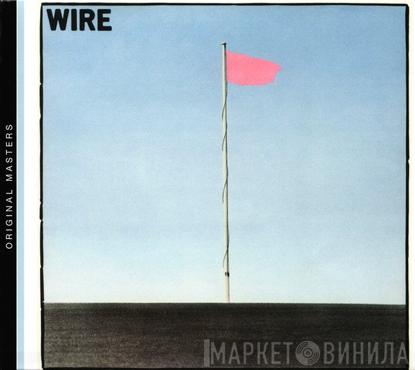 Wire  - Pink Flag