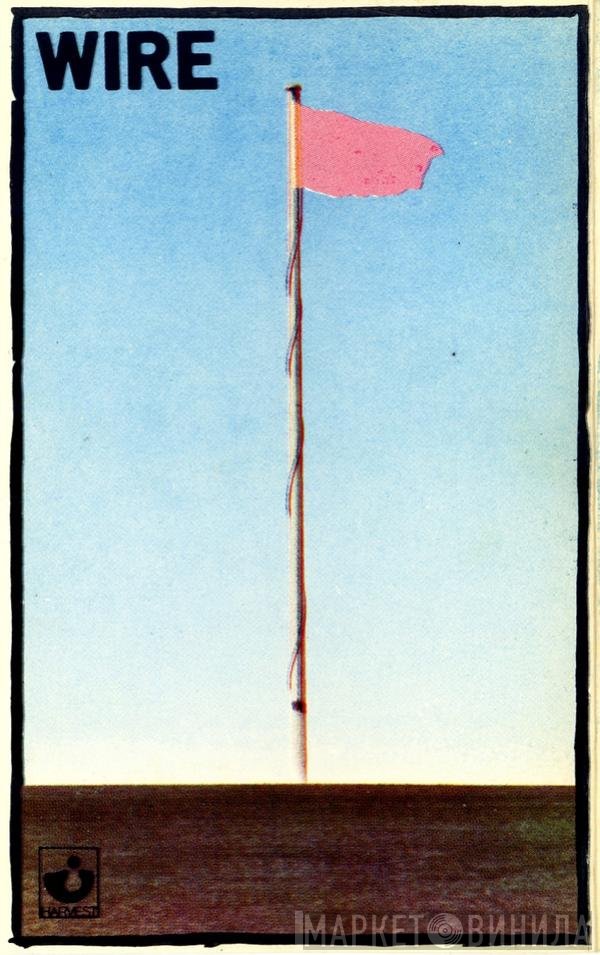 Wire  - Pink Flag