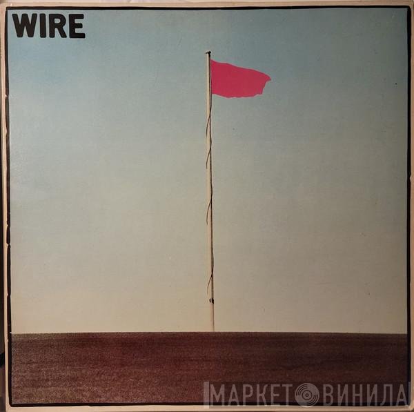 Wire  - Pink Flag