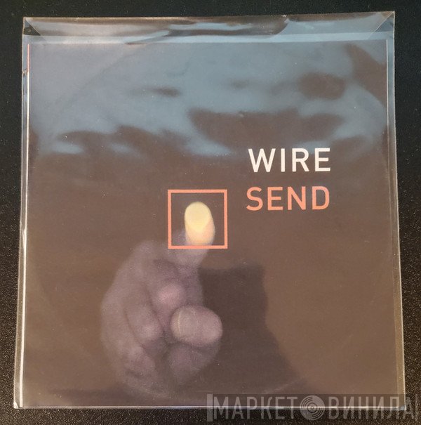 Wire  - Send