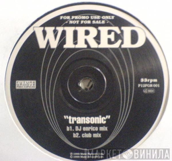 Wired - Transonic