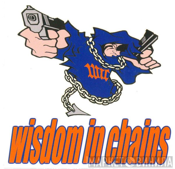 Wisdom In Chains  - Wisdom In Chains