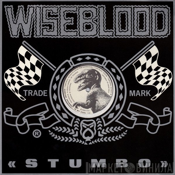 Wiseblood  - Stumbo / Someone Drowned In My Pool