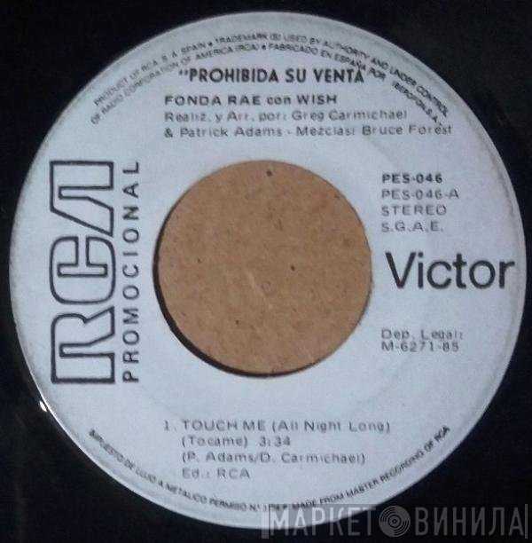 Wish  Featuring Fonda Rae  - Touch Me (All Night Long)