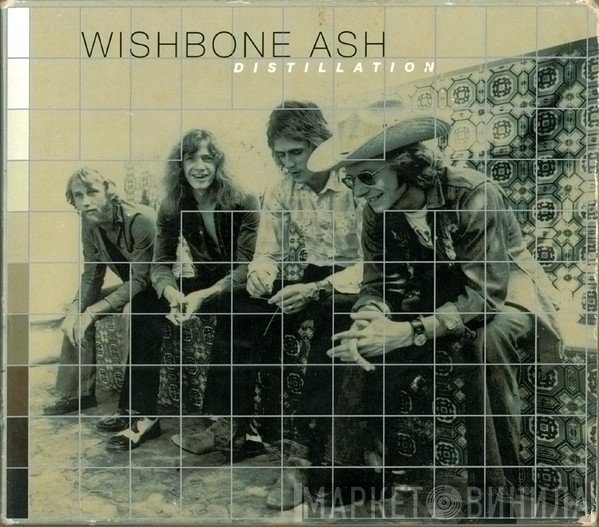 Wishbone Ash  - Distillation