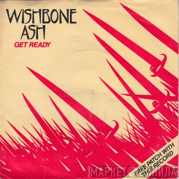 Wishbone Ash  - Get Ready