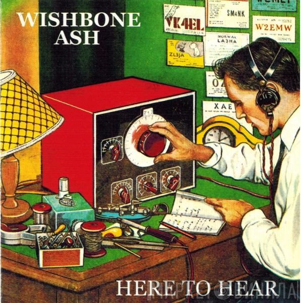 Wishbone Ash - Here To Hear