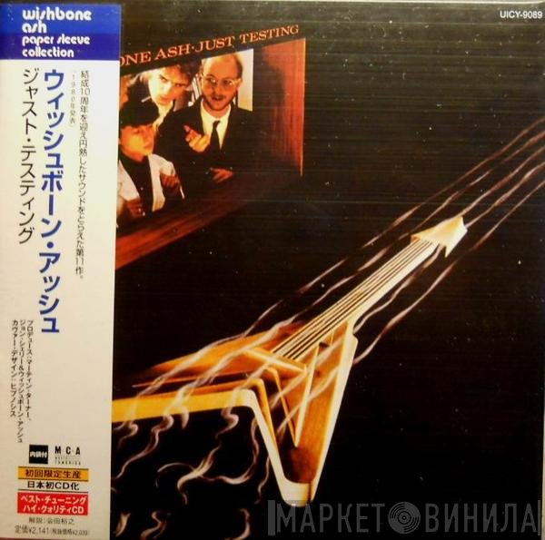 Wishbone Ash  - Just Testing