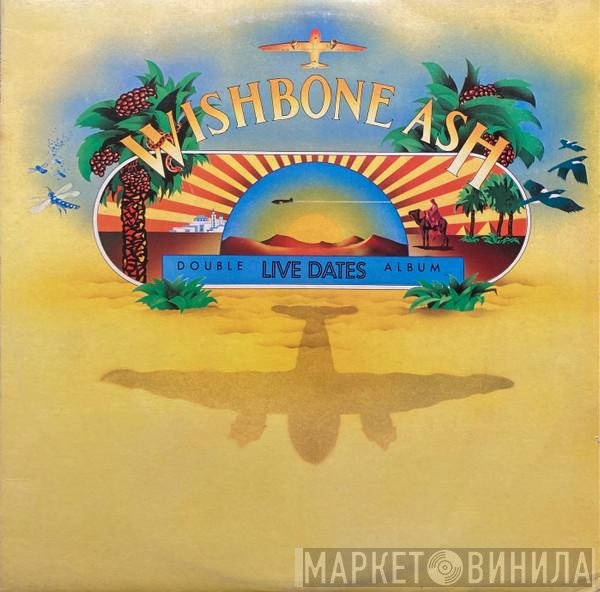 Wishbone Ash  - Live Dates