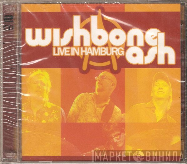 Wishbone Ash  - Live In Hamburg