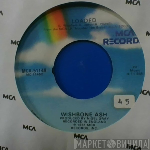Wishbone Ash  - Loaded
