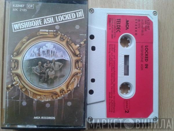 Wishbone Ash  - Locked In