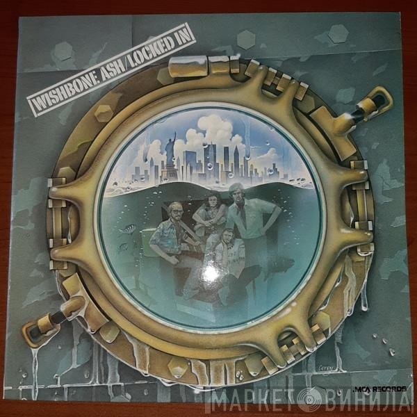 Wishbone Ash  - Locked In