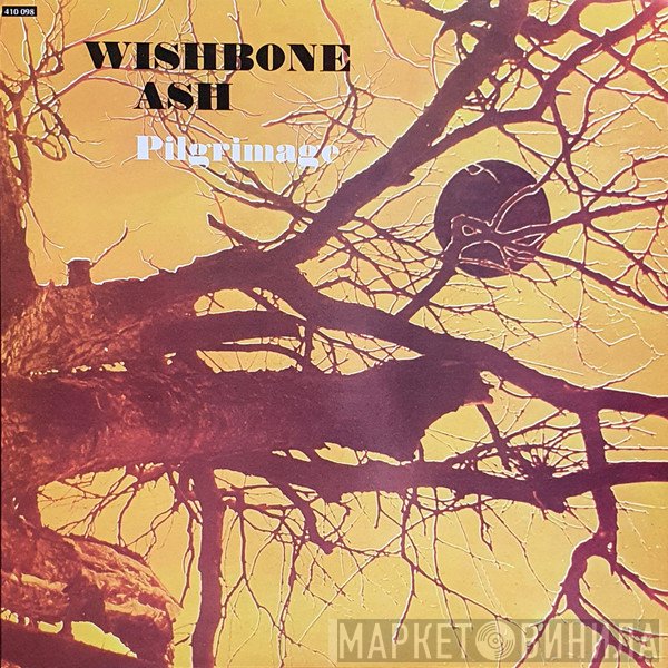 Wishbone Ash  - Pilgrimage