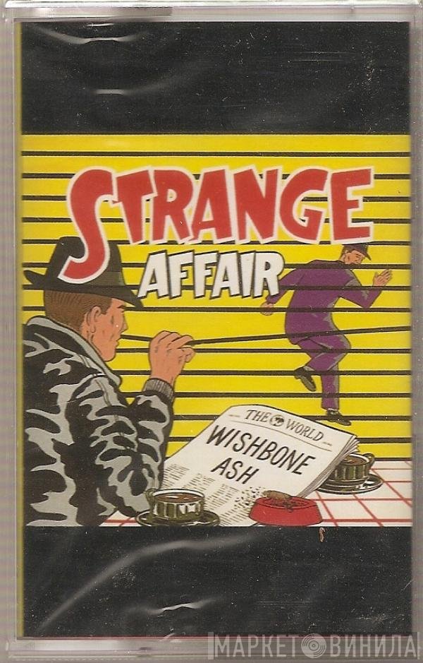 Wishbone Ash, Ray Weston, Robbie France - Strange Affair