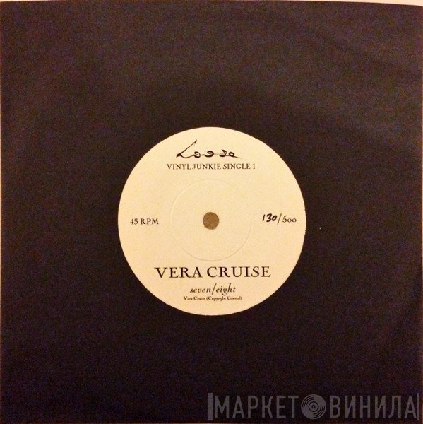 Wiskey Biscuit, Vera Cruise  - Vinyl Junkie Single 1