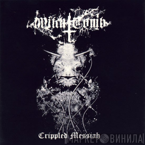 Witch Tomb - Crippled Messiah