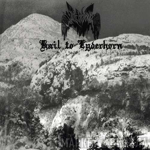 Witchblood  - Hail To Lyderhorn