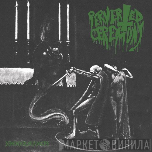 Witchcraft , Perverted Ceremony - Nighermancie / Black Candle Invoker