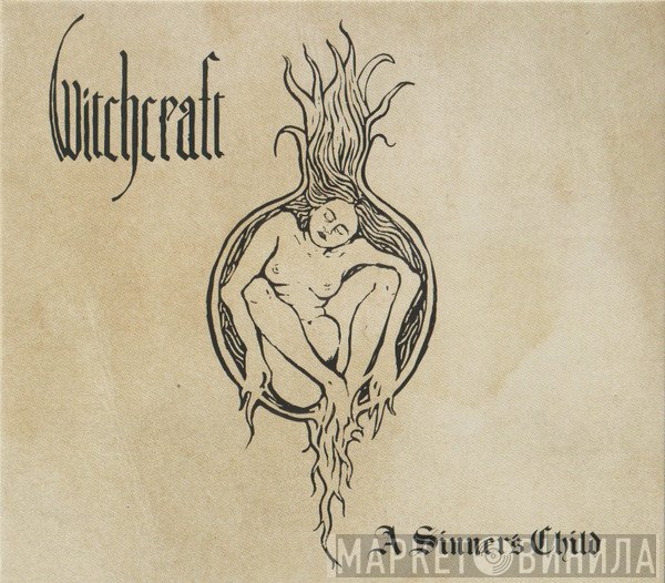 Witchcraft  - A Sinner's Child