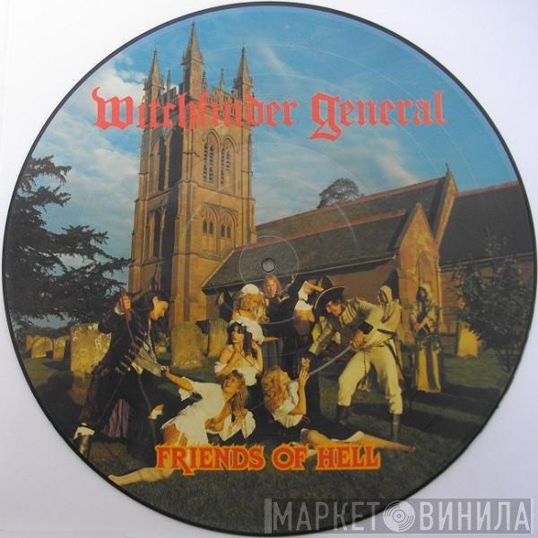 Witchfinder General - Friends Of Hell