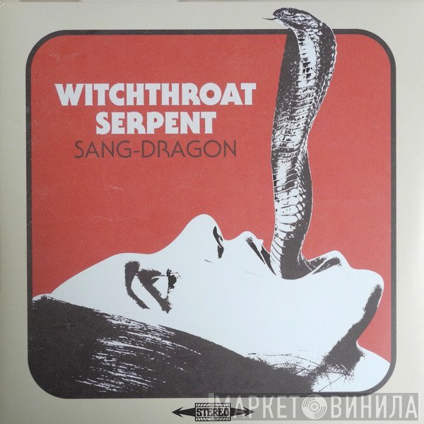 Witchthroat Serpent - Sang-Dragon