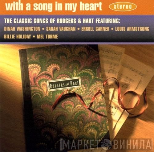  - With A Song In My Heart - The Classic Songs Of Rodgers & Hart