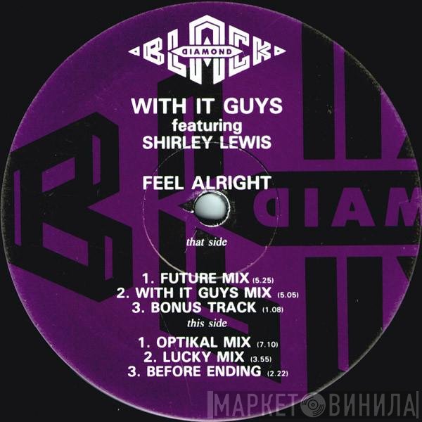With It Guys Featuring Shirley Lewis  - Feel Alright