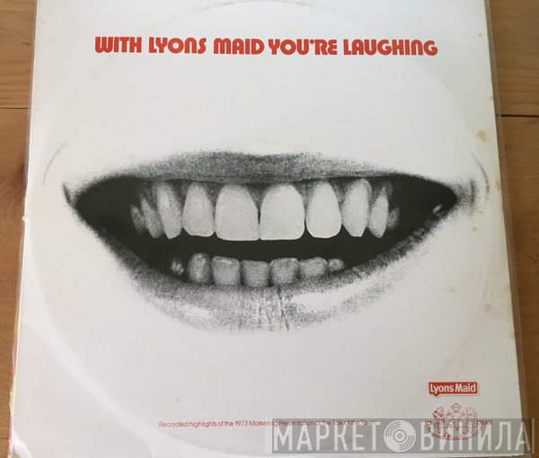  - With Lyons Maid You're Laughing